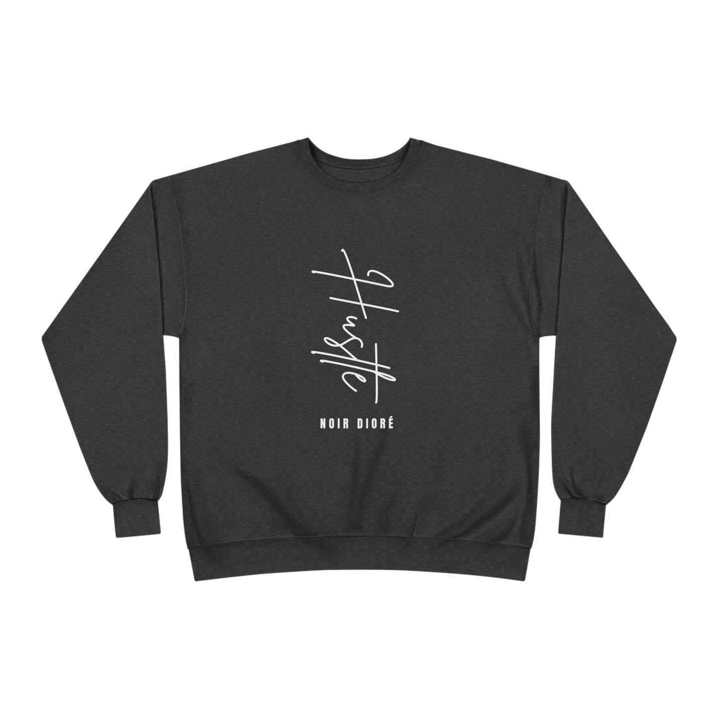 Noir Diore "Hustle" Sweatshirt