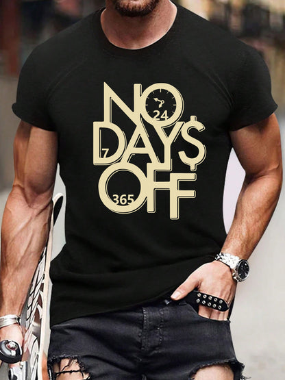 "NO DAYS OFF" Men's Casual Graphic Tee