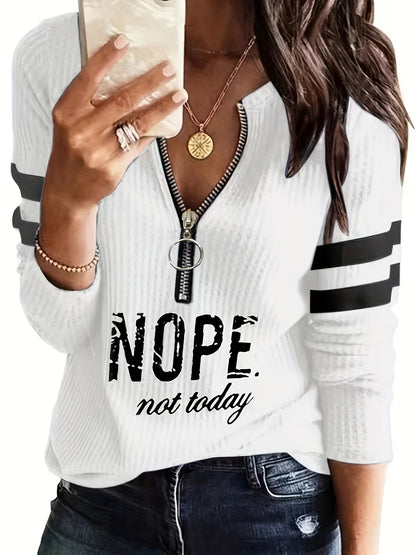 "NOPE NOT TODAY" Women's Casual Long Sleeve Top - with Stripe & Letter Print